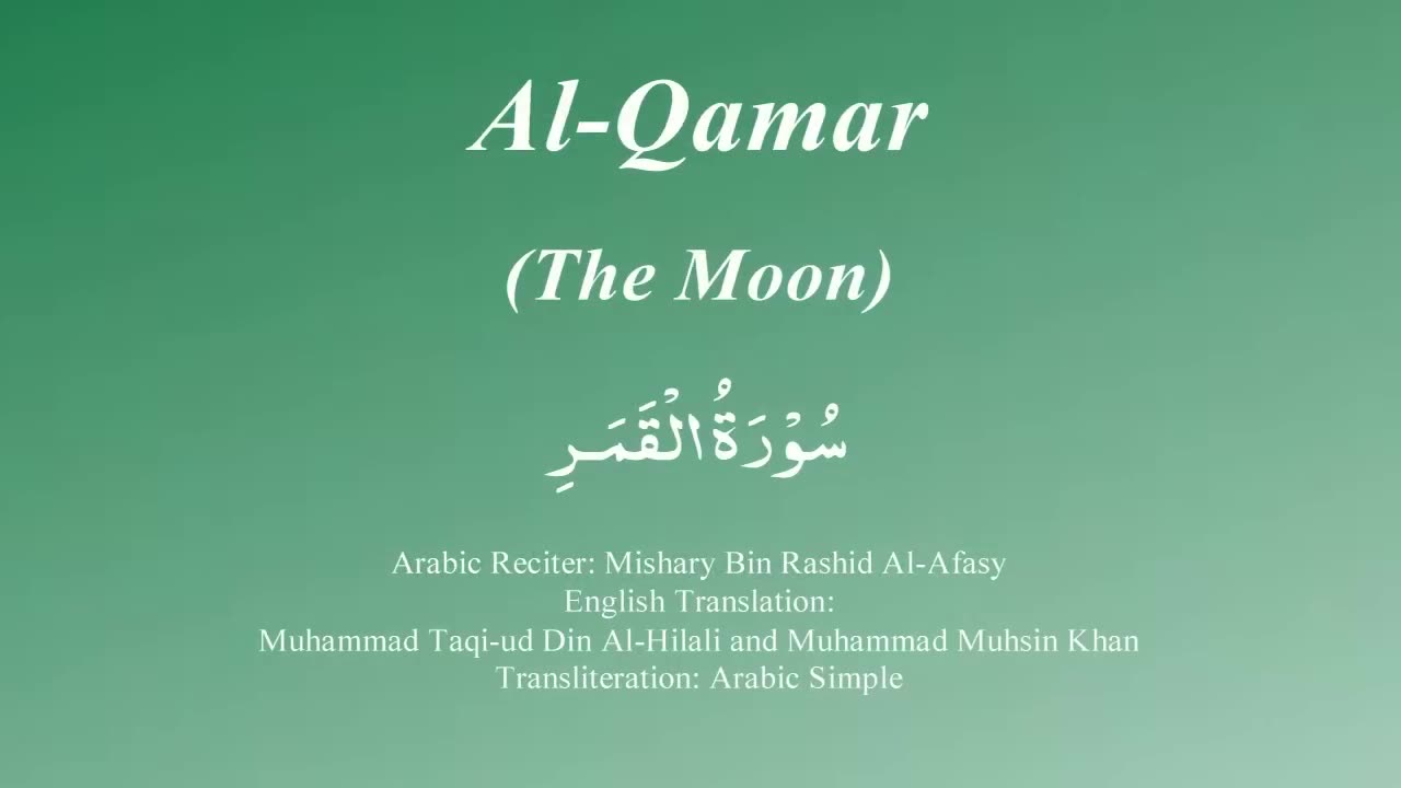 54. Surah Al Qamar - by Mishary Al Afasy