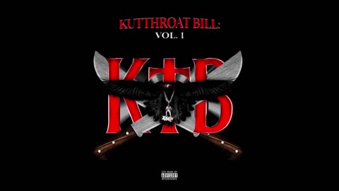 Kodak Black - Kutthroat Bill Mixtape