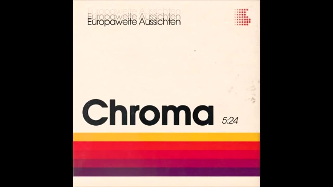 Europaweite Aussichten - Chroma