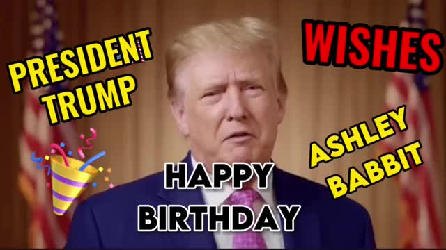 President Trump Wishes Ashley Babbitt a Happy Birthday