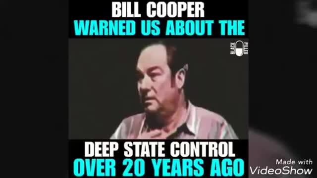 Bill Cooper warned us about the deep state 20 years ago