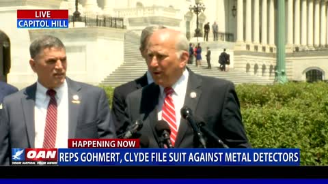 Reps. Gohmert, Clyde file suit against House metal detectors (PART 2)