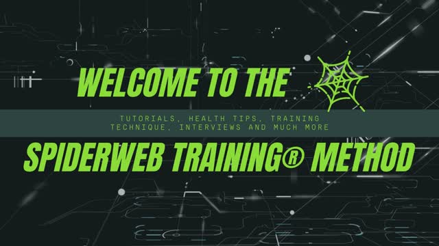 Subscribe to my channel - SpiderWeb Training® Method