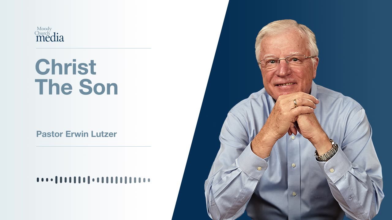 Christ The Son | Christ Before Bethlehem #1 | Pastor Lutzer