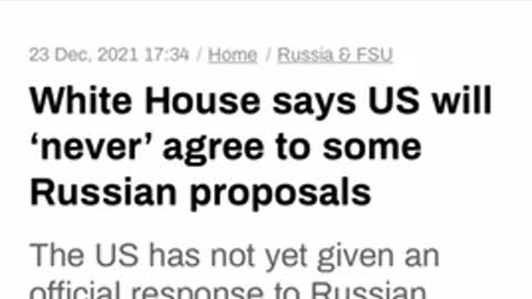 In the news 12/23/2021 White House says US will ‘never’ agree to some Russian proposals