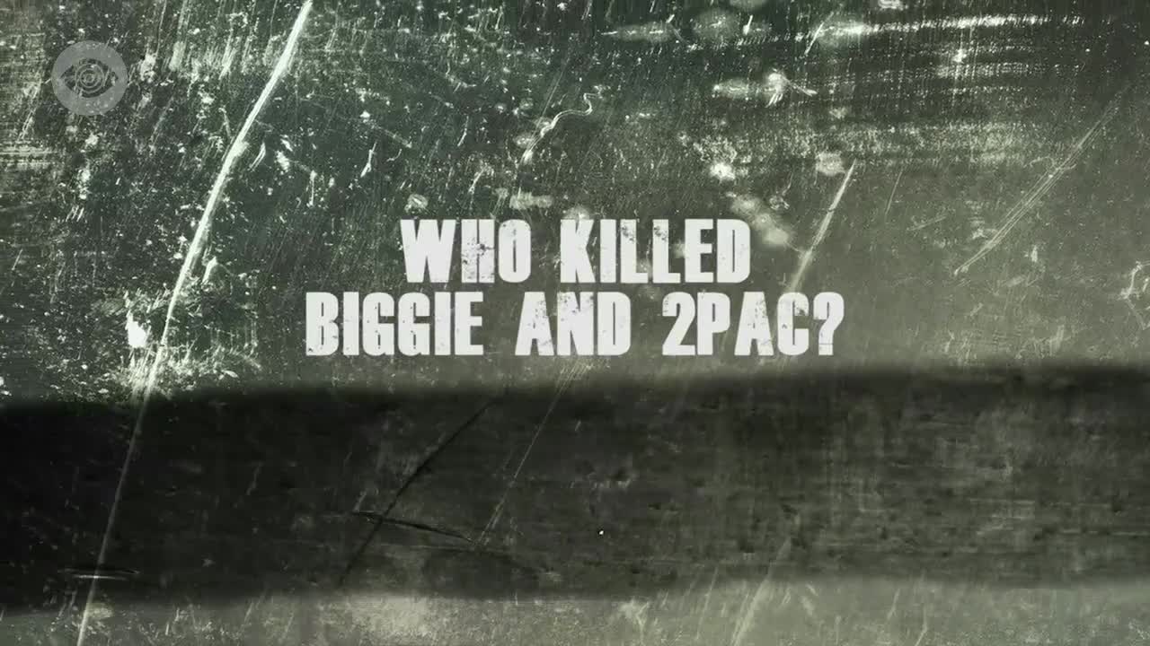 Who Killed Biggie & Tupac?