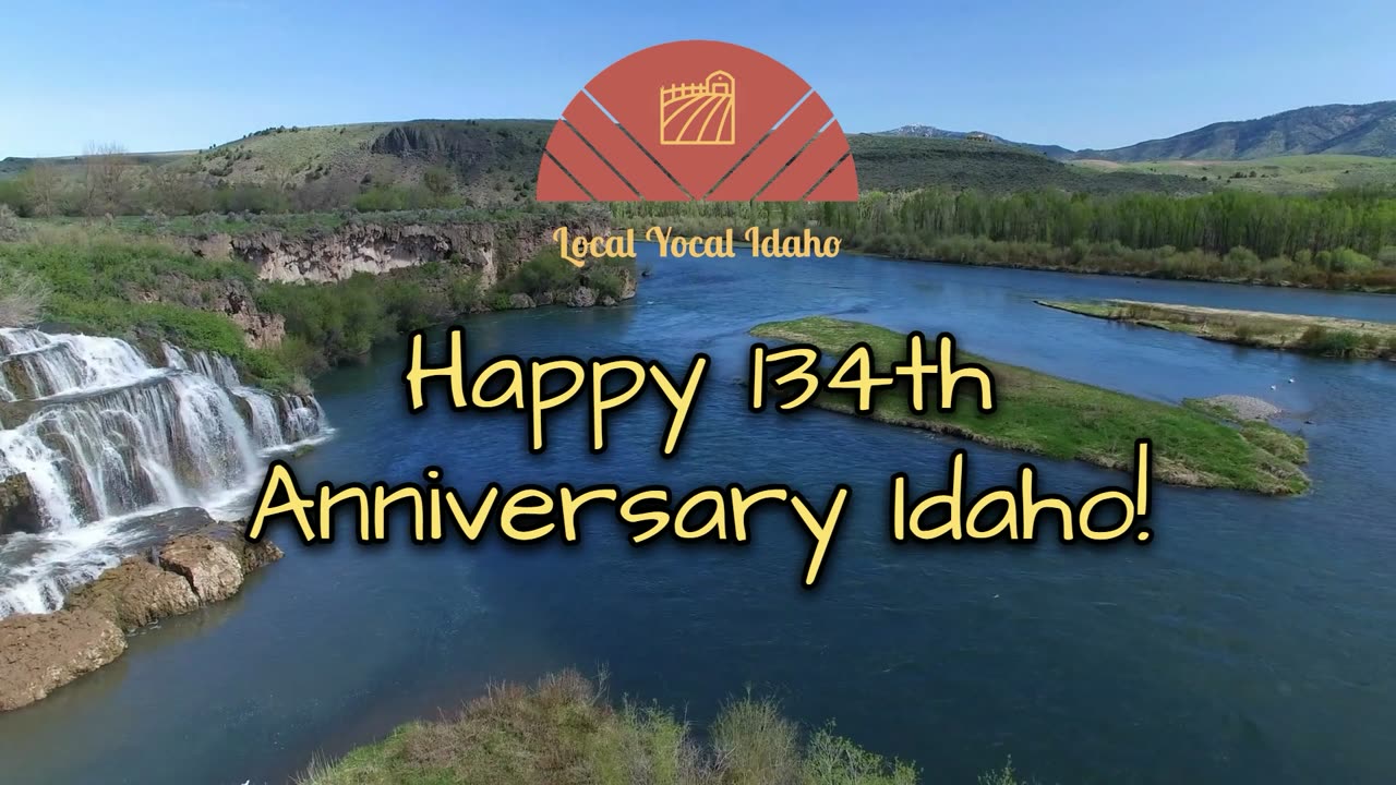 Celebrating Idaho's 134 Birthday: A Tribute to Our Great State