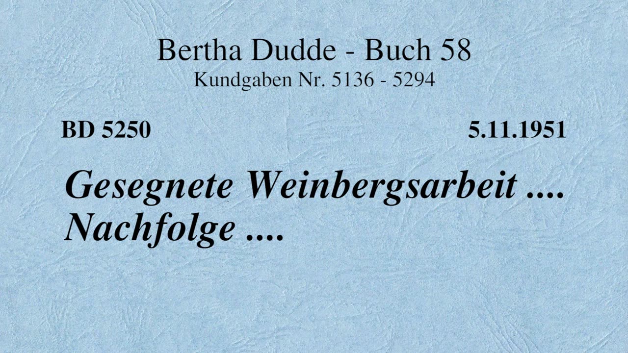 BD 5250 - GESEGNETE WEINBERGSARBEIT .... NACHFOLGE ....