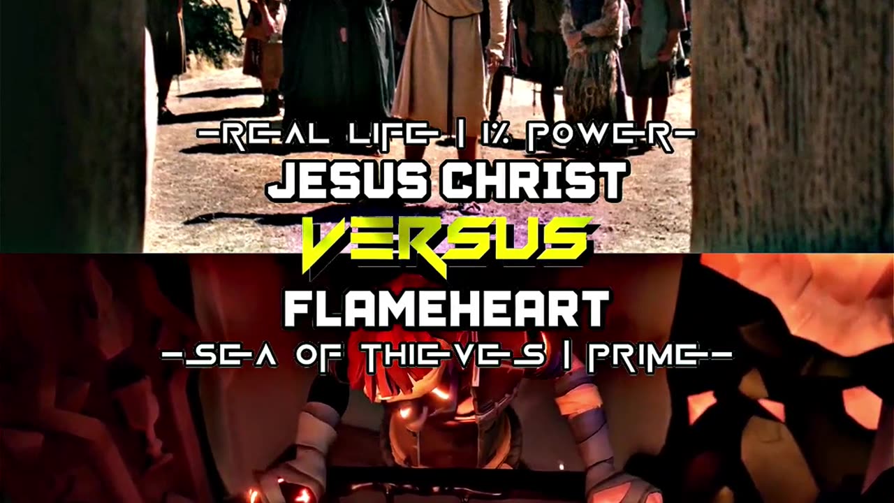 Jesus Christ VS Flameheart