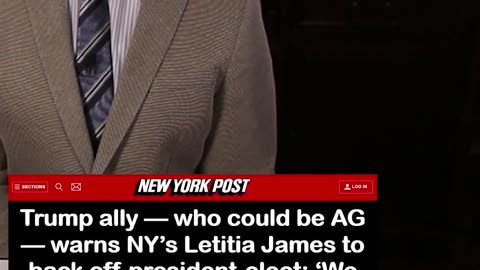 Potential AG for Trump Warns NY’s Letitia James to Back Off President-Elect