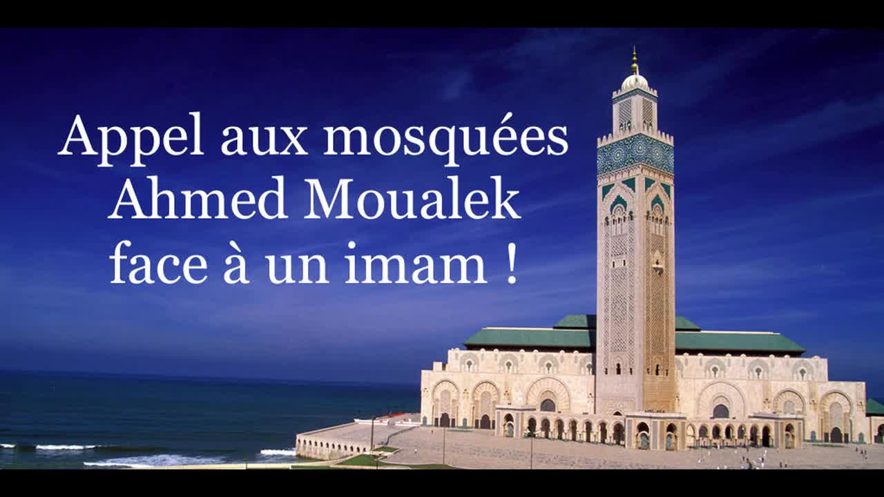 Ahmed [Moualek] : Les mosquées dénaturent le sens des versets de Dieu ! S.41v.40