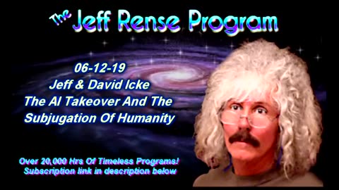 Jeff & David Icke - The AI Takeover And The Subjugation Of Humanity