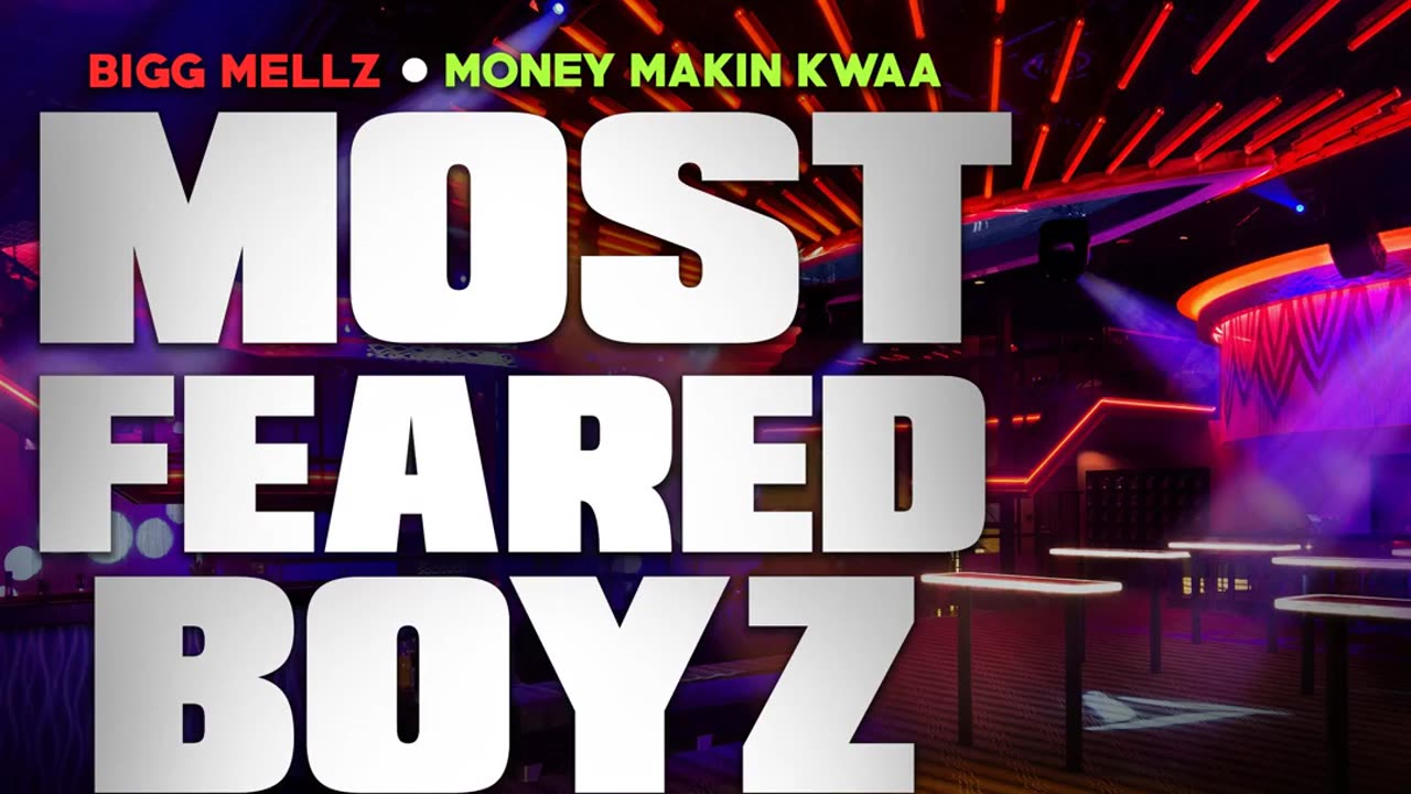 Most Feared Boyz (feat. MoneyMakin Kwaa) ·Bigg Mellz · Eman Musik · Eman Musik · Union Music Studios