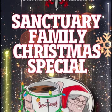 Sanctuary Family Christmas Special CHRISTMAS DAY with Pastor Bob Beeman
