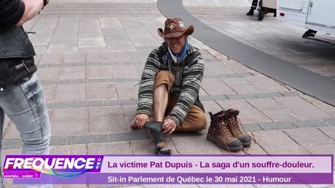 Pat Dupuis - Saga d'un souffre-douleur - Sit-In Parlement de Québec.