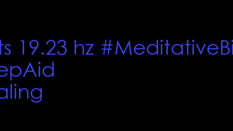 binaural_beats_19.23hz_HarmonySounds BinauralMindfulness DeepRelaxation