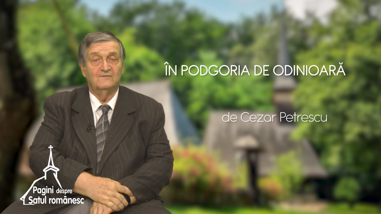 Pagini despre satul românesc - Cezar Petrescu: În podgoria de odinioară