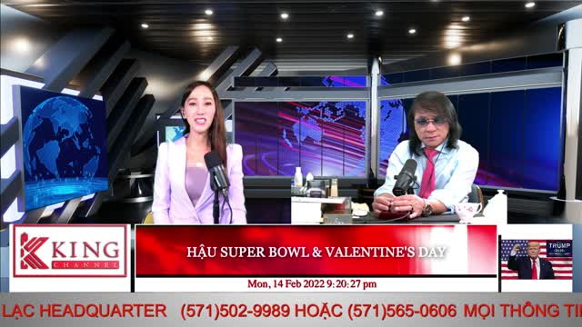 HẬU SUPER BOWL & VALENTINE'S DAY - 02/14/2022 - The KING Channel