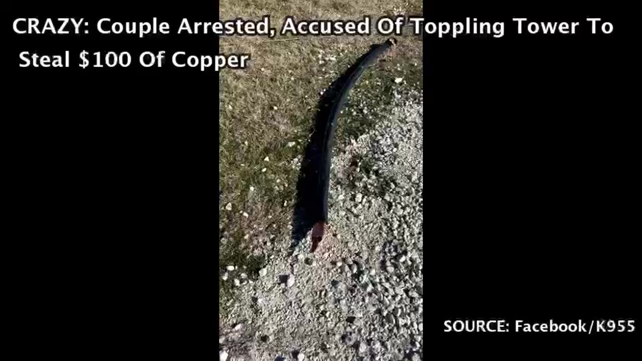 CRAZY: Couple Arrested, Accused Of Toppling Tower To Steal $100 Of Copper