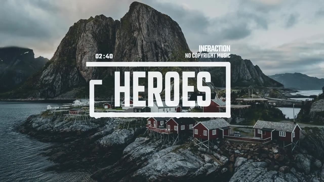 Epic Action Cinematic by Infraction [No Copyright Music] / Heroes