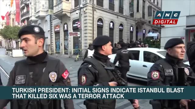 TURKISH PRESIDENT: INITIAL SIGNS INDICATE ISTANBUL BLASTTHAT KILLED SIX WAS A TERROR ATTACK