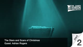 The Stars and Scars of Christmas - Part 2 with Guest Adrian Rogers