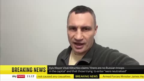 Kyiv Mayor Vitali Klitschko 'Night was hard but there are no Russian troops in the capital