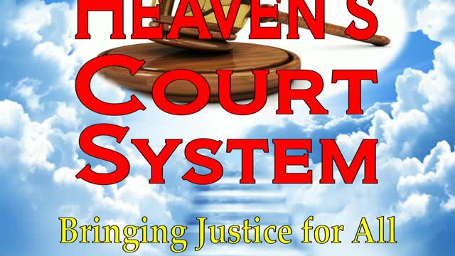 Heaven's Court System by Bill Vincent - Audiobook