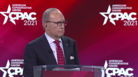 Larry Kudlow at CPAC 2021