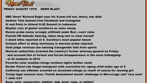 Friday August 19,2022 News Blast #Enoch #NewsBlastReading #NBR