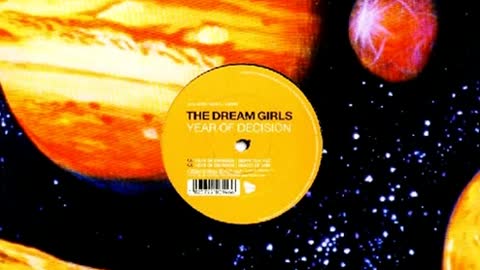 The Dream Girls - Year Of Decision