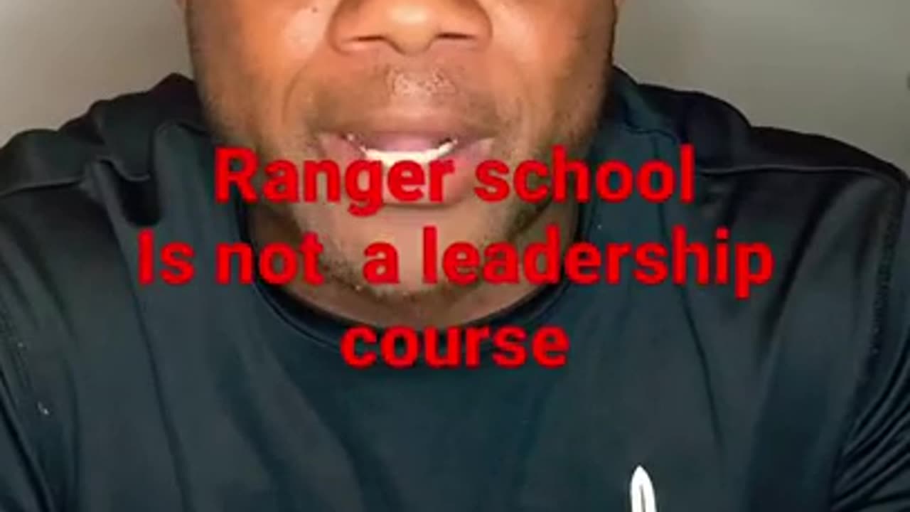 Do not go to ranger school…