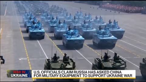U.S. Says Russia Made Unusual Request for Chinese Aid on Ukraine