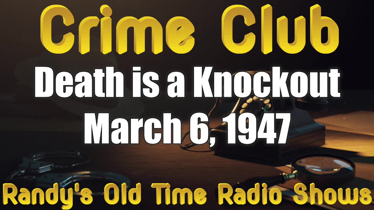 47-03-06 Crime Club (15) Death is a Knockout