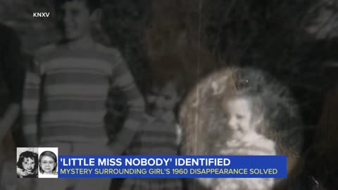 ‘Little Miss Nobody’ identified