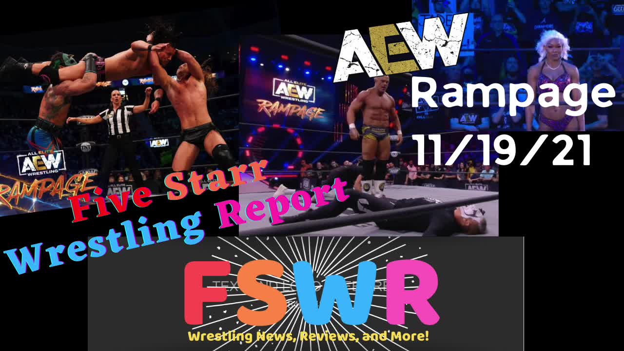 AEW Rampage 11/19/21, NWA Powerrr Surge 11/16/21 Review/Recap/Results & AEW "Four Pillars?"