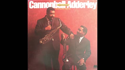 Cannonball Adderley Sextet - Coast To Coast (1962) [Complete 1977 LP Release]