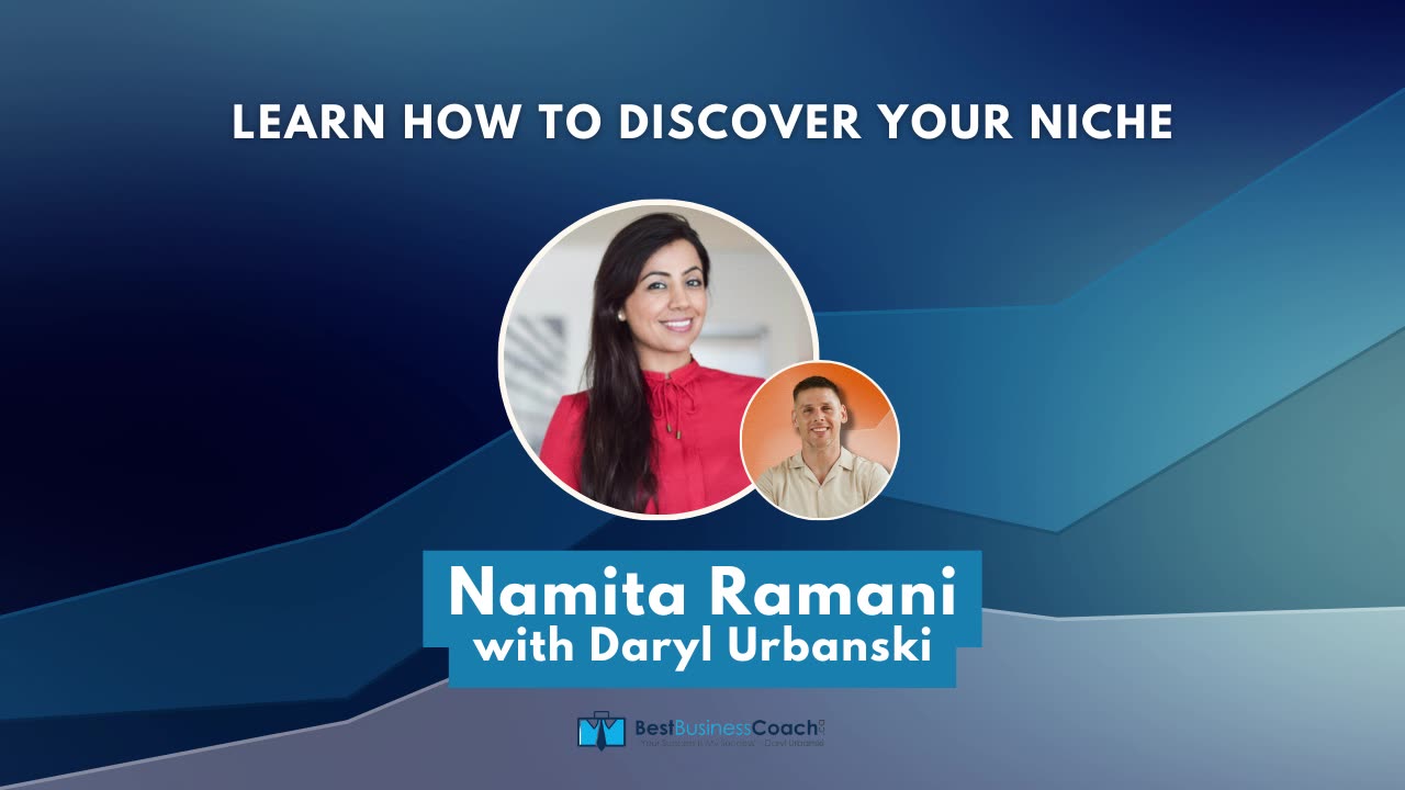 Learn How To Discover Your Niche with Namita Ramani