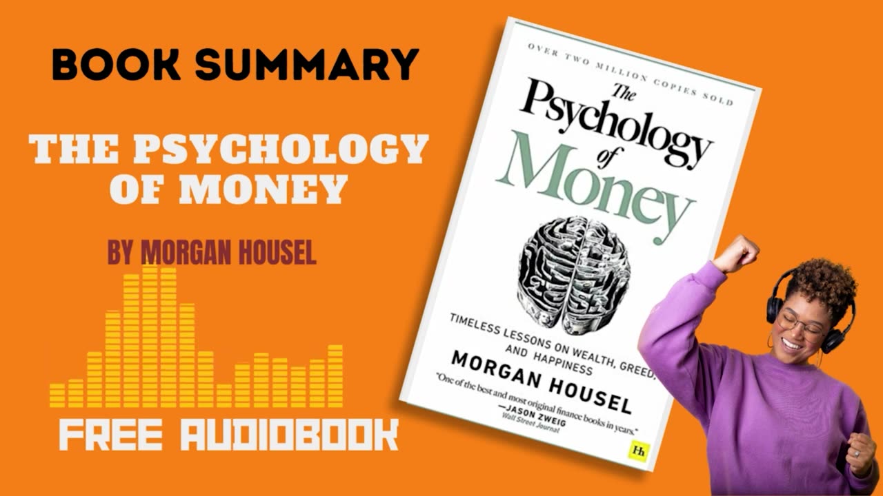 The Psychology of Money in 3 minutes