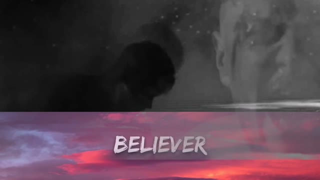 Believer song with lyrics