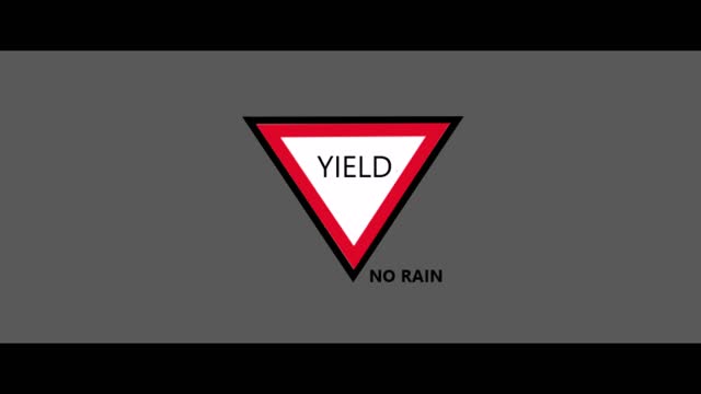 Yield No Rain