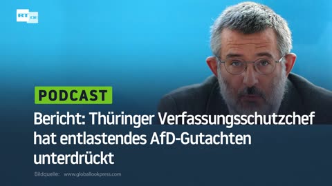 Bericht: Thüringer Verfassungsschutzchef hat entlastendes AfD-Gutachten unterdrückt