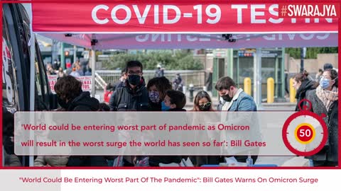 Omicron Is Spreading Faster Than Any Virus In History_ Bill Gates Warns Against Covid Surge