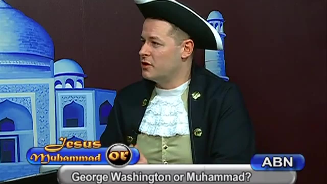 George Washington or Muhammad _