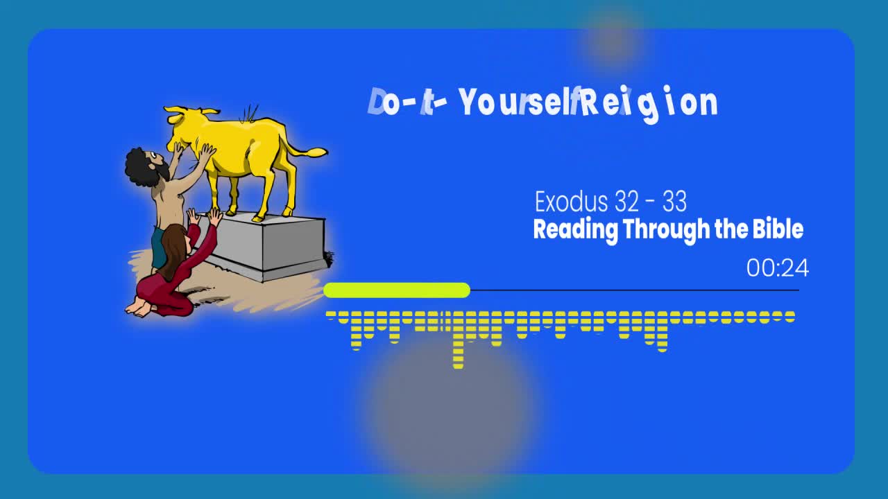 Reading Through the Bible - Do-It-Yourself Religion