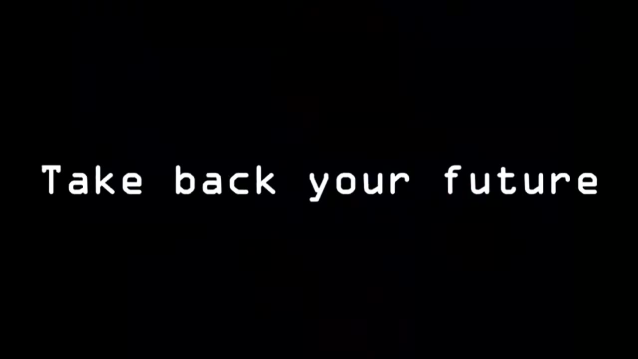 Take Back Your Future