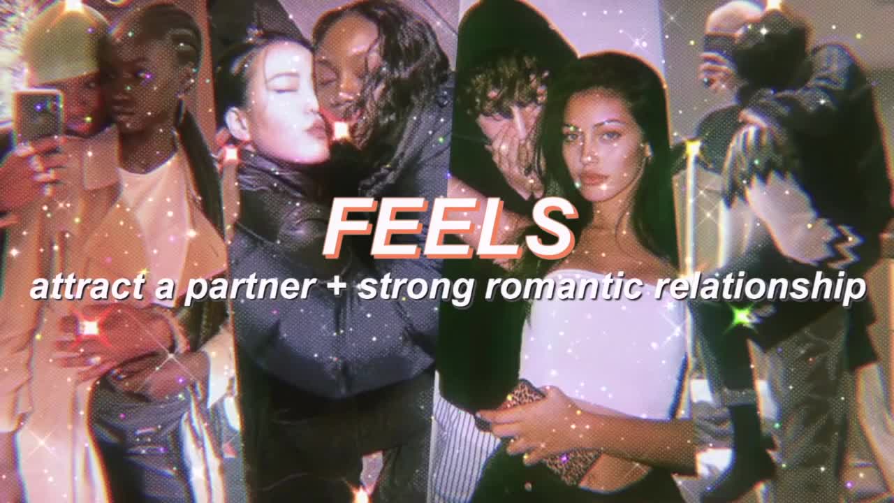 _FEELS_ attract romantic partner + strong relationship subliminal [LGBTQ+ friendly] (listen once) 』