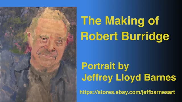 Oil Painting Portrait Demo of American Abstract Artist Robert Burridge