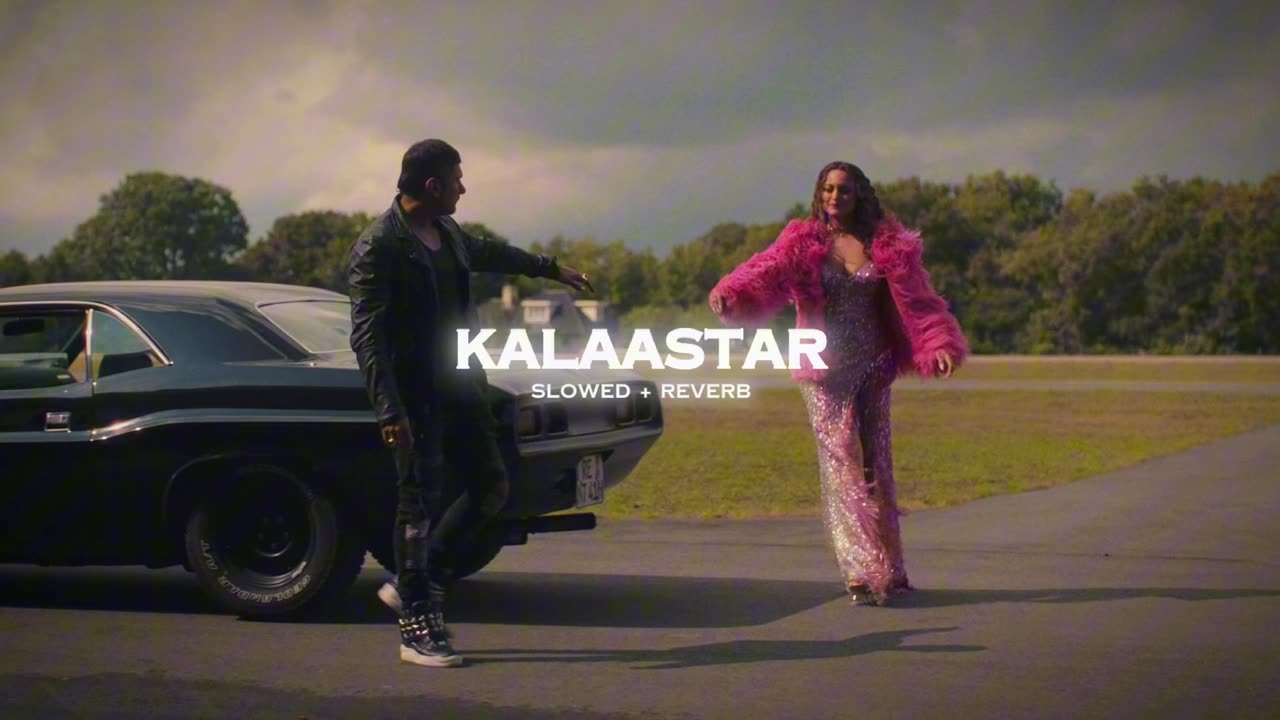 Kalaastar (slowed reverb)