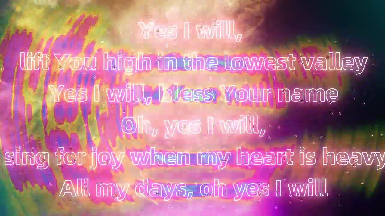 Yes I Will - Vertical Worship (Instrumental Remix Lyric Video)